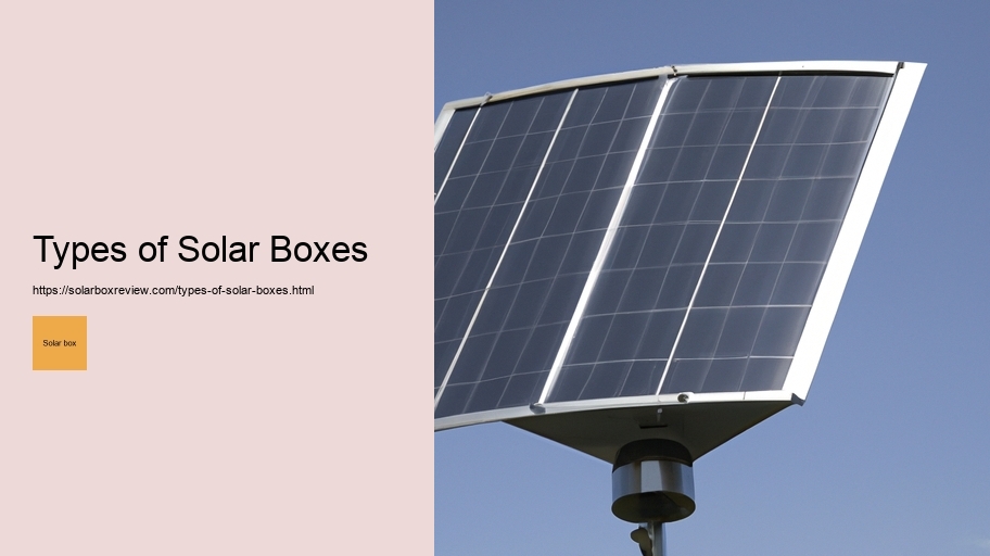Types of Solar Boxes